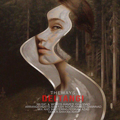 دانلود آهنگ The Ways به نام دلتنگی