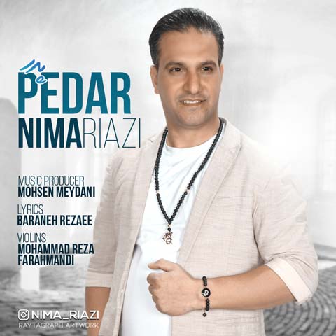 دانلود آهنگ نیما ریاضی پدر