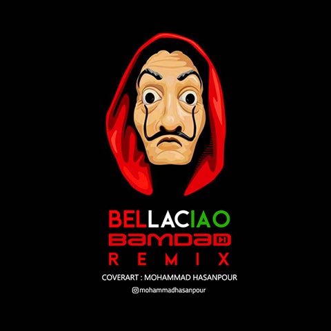 دانلود ریمیکس بامداد BellaCiao