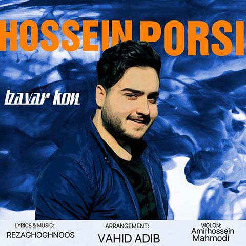 دانلود آهنگ حسین پرسی به نام باور کن